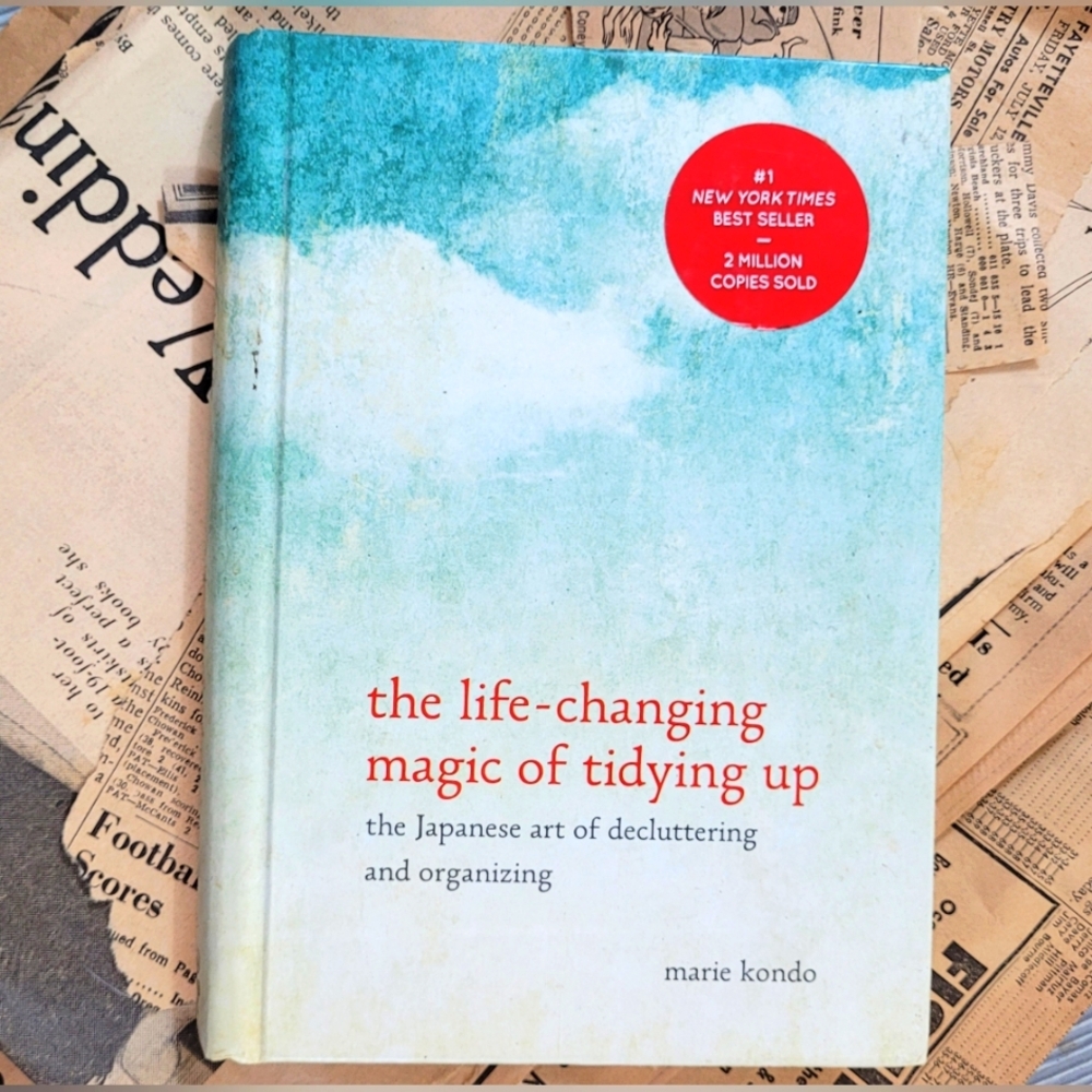 The Life-Changing Magic of Tidying Up Japanese Art of Decluttering & Organizing